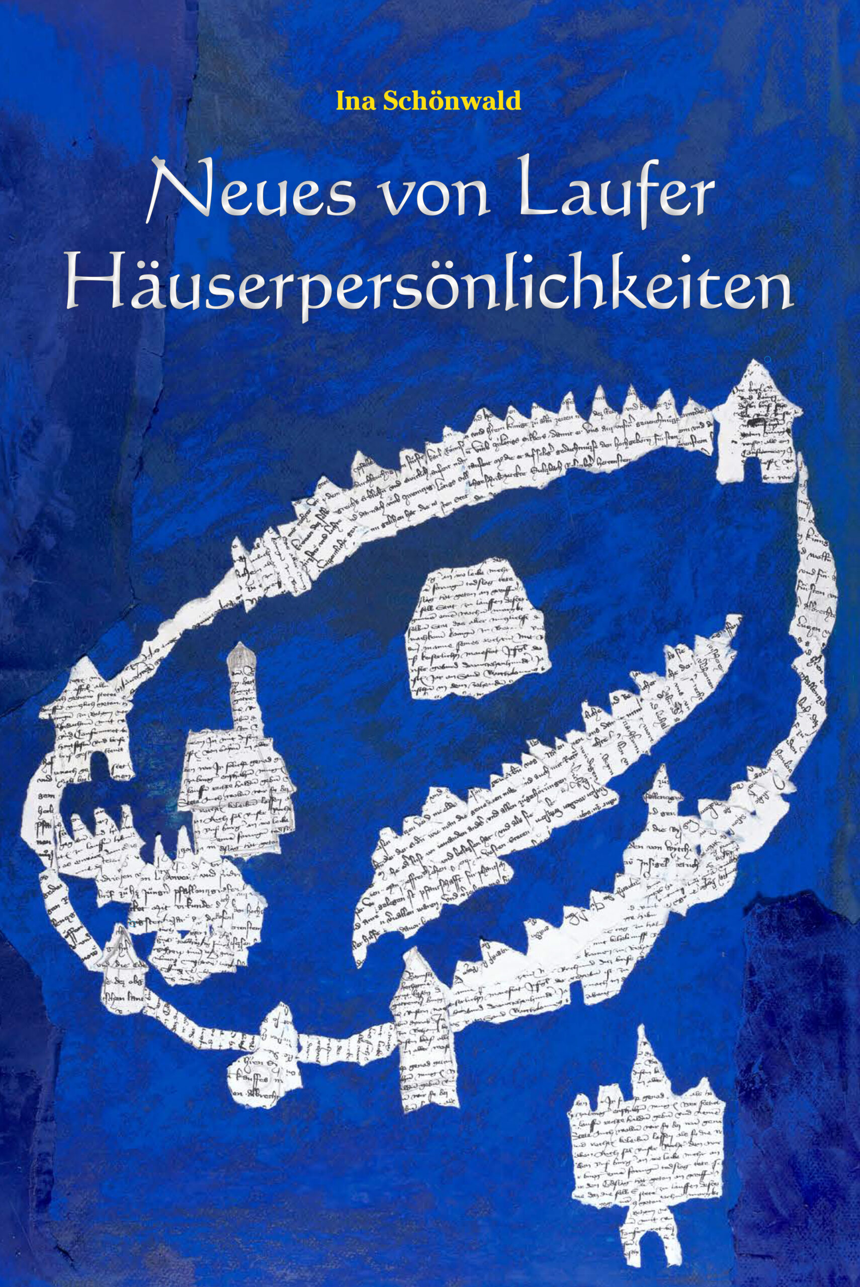 Bild des Buches Neues von Laufer Häuserpersönlichkeiten